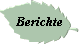 Berichte