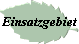 Einsatzgebiet